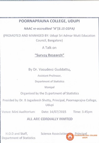 Guest lecturer on Survey Research by Dr. Vasudeva Guddattu Assistant Professor dept of Statistics Manipal on 14-07-2015